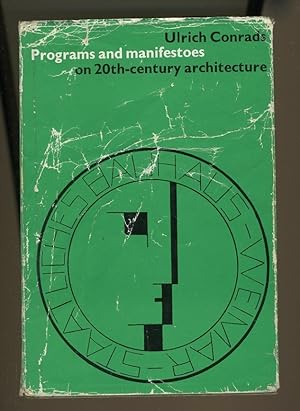 Bild des Verkufers fr PROGRAMS AND MANIFESTOES ON 20TH CENTURY ARCHITECTURE zum Verkauf von Daniel Liebert, Bookseller