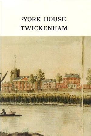 Seller image for York House, Twickenham: No. 4 (Borough of Twickenham Local History Society Occasional Paper) for sale by WeBuyBooks