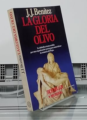 Imagen del vendedor de La gloria del olivo (primera edicin) a la venta por Librera Dilogo