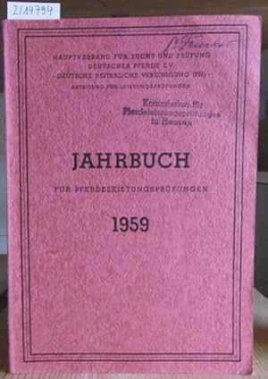 Image du vendeur pour Jahrbuch fr Pferdeleistungsprfungen 1959. mis en vente par Versandantiquariat Trffelschwein