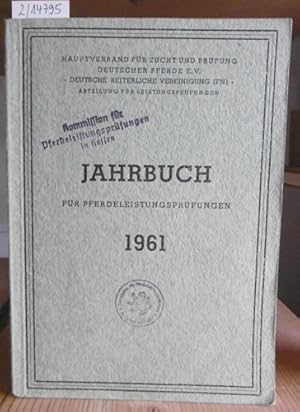 Bild des Verkufers fr Jahrbuch fr Pferdeleistungsprfungen 1961. zum Verkauf von Versandantiquariat Trffelschwein