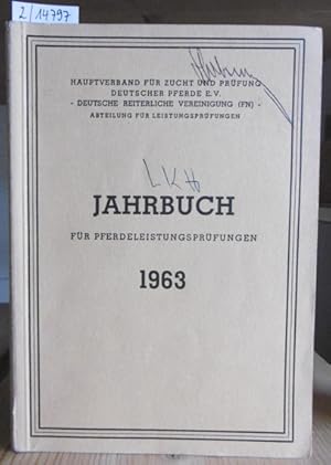 Image du vendeur pour Jahrbuch fr Pferdeleistungsprfungen 1963. mis en vente par Versandantiquariat Trffelschwein