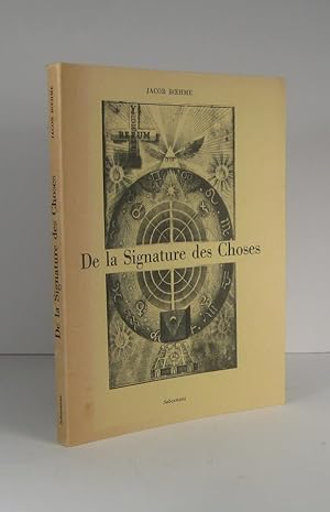 Seller image for De la Signature des Choses ou de l'Engendrement et de la Dfinition de tous les tres for sale by Librairie Bonheur d'occasion (LILA / ILAB)