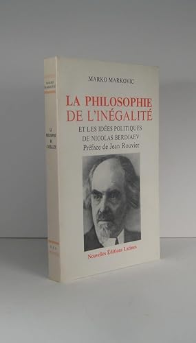 La philosophie de l'inégalité et les idées politiques de Nicolas Berdiaev