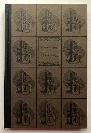 Image du vendeur pour Western Printing: A selective and descriptive bibliography of books and other materials on the history of printing in the Western States 1822-1975 mis en vente par George Ong Books