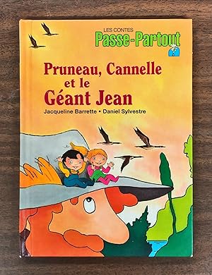 Les contes Passe-Partout - Pruneau, Cannelle et le géant Jean