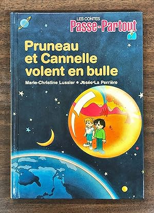 Les contes Passe-Partout - Pruneau et Cannelle volent en bulle