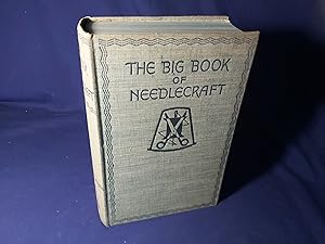 Bild des Verkufers fr The Big Book of Needlecraft(Hardback,1935) zum Verkauf von Codex Books