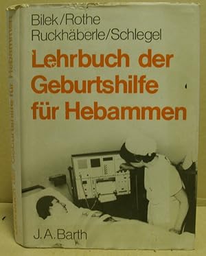 Lehrbuch der Geburtshilfe für Hebammen.