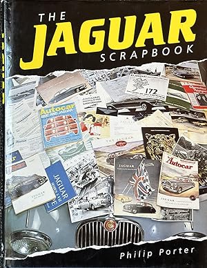 Seller image for The Jaguar Scrapbook for sale by Dr.Bookman - Books Packaged in Cardboard