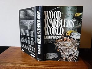 Wood Warblers' World - Comprehensive Life Histories of the 53 Species of Wood Warblers that Nest ...