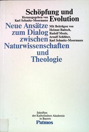 Bild des Verkufers fr Schpfung und Evolution : neue Anstze zum Dialog zwischen Naturwissenschaften und Theologie. Schriften der Katholischen Akademie in Bayern ; Bd. 145; zum Verkauf von books4less (Versandantiquariat Petra Gros GmbH & Co. KG)