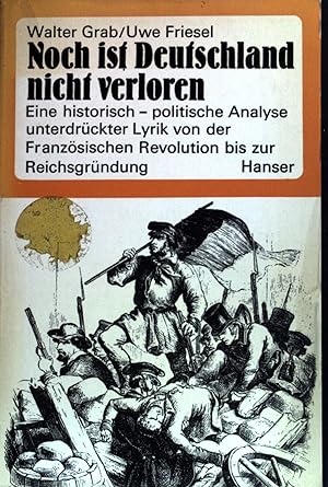 Seller image for Noch ist Deutschland nicht verloren. for sale by books4less (Versandantiquariat Petra Gros GmbH & Co. KG)