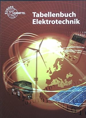 Seller image for Tabellenbuch Elektrotechnik : Tabellen, Formeln, Normenanwendungen. for sale by books4less (Versandantiquariat Petra Gros GmbH & Co. KG)