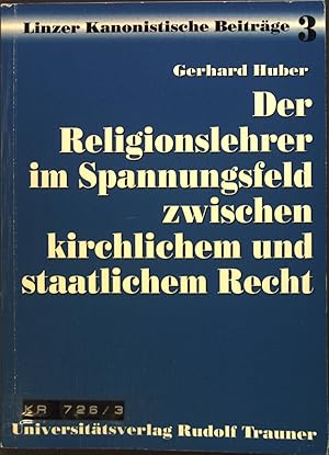 Bild des Verkufers fr Der Religionslehrer im Spannungsfeld zwischen kirchlichem und staatlichem Recht. Bd. 3. Linzer kanonistische Beitrge zum Verkauf von books4less (Versandantiquariat Petra Gros GmbH & Co. KG)