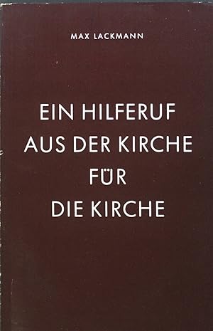 Seller image for Ein Hilferuf aus der Kirche fr die Kirche. for sale by books4less (Versandantiquariat Petra Gros GmbH & Co. KG)