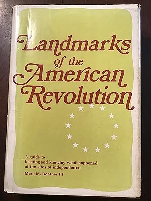 Seller image for LANDMARKS OF THE AMERICAN REVOLUTION for sale by Shadetree Rare Books