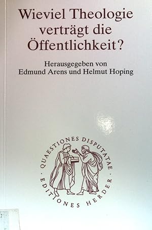 Image du vendeur pour Wieviel Theologie vertrgt die ffentlichkeit?. Quaestiones disputatae ; 183 mis en vente par books4less (Versandantiquariat Petra Gros GmbH & Co. KG)
