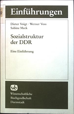 Bild des Verkufers fr Sozialstruktur der DDR : Eine Einfhrung. zum Verkauf von books4less (Versandantiquariat Petra Gros GmbH & Co. KG)