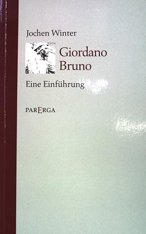 Bild des Verkufers fr Giordano Bruno : eine Einfhrung. zum Verkauf von books4less (Versandantiquariat Petra Gros GmbH & Co. KG)