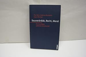 Bild des Verkufers fr Souvernitt, Recht, Moral: Die Grundlagen politischer Gemeinschaft zweisprachig: engl./dt. zum Verkauf von Antiquariat Wilder - Preise inkl. MwSt.