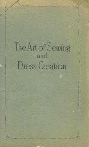 The Art of Sewing and Dress Creation