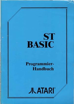 ST BASIC : Programmier-Handbuch.