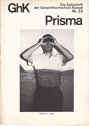 Prisma : die Zeitschrift der Gesamthochschule Kassel (GhK) ; Nr. 22, Feb. 1980 / Herausgeber : Ge...