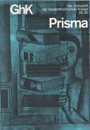 Prisma : die Zeitschrift der Gesamthochschule Kassel (GhK) ; Nr. 20, Juni / Juli 1979 / Herausgeb...