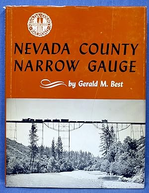 Imagen del vendedor de Nevada County Narrow Gauge a la venta por Dennis McCarty Bookseller