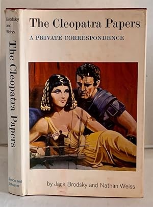 Seller image for The Cleopatra Papers A Private Correspondence for sale by S. Howlett-West Books (Member ABAA)