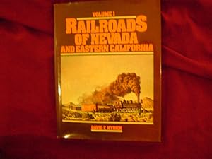 Bild des Verkufers fr Railroads of Nevada and Eastern California. Volume I - The Northern Roads. zum Verkauf von BookMine