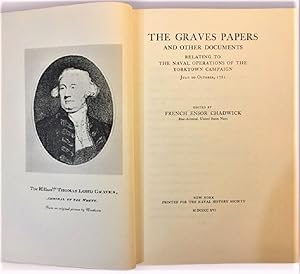 Imagen del vendedor de The Graves Papers and Other Documents: Relating to the Naval Operations of the Yorktown Campaign, July to October, 17 a la venta por Alplaus Books