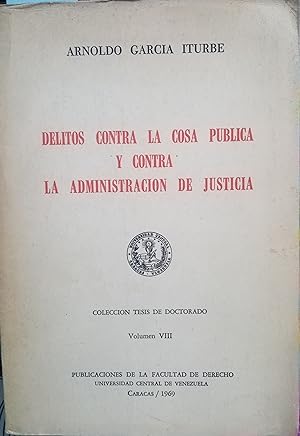 Seller image for Delitos contra la cosa pblica y contra la Administracin de Justicia for sale by Librera Monte Sarmiento