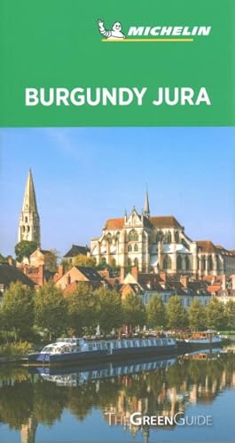 Imagen del vendedor de Michelin Green Guide Burgundy Jura a la venta por GreatBookPrices