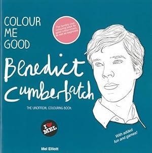 Seller image for Colour Me Good Benedict Cumberbatch for sale by WeBuyBooks