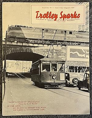 Bild des Verkufers fr Trolley Sparks Bulletin 85 June, July, & August 1949 zum Verkauf von DogStar Books