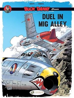 Seller image for Buck Danny Classics Vol. 2: Duel In Mig Alley (Paperback) for sale by Grand Eagle Retail