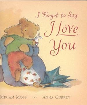 Immagine del venditore per I Forgot to Say I Love You venduto da WeBuyBooks