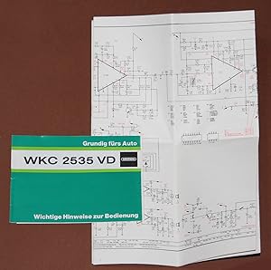 Bedienungsanleitung Grundig Autoradio WKC 2535 VD + Schaltbild / Schaltplan !