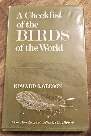 Seller image for A Checklist of the Birds of the World - A Complete List of the Species, with Names, Authorities and Areas of Distribution for sale by Boobooks