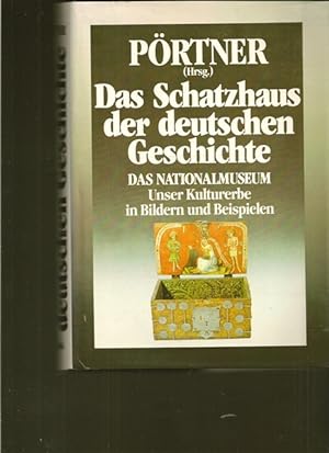 Das Schatzhaus der deutschen Geschichte. Dsa Germanische Nationalmuseum. Unser Kulturerbe in Bild...