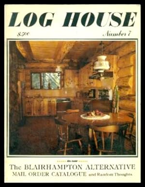 Seller image for LOG HOUSE - Number 7 - Spring 1980 for sale by W. Fraser Sandercombe