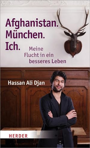 Imagen del vendedor de Afghanistan. Deutschland. Ich: Meine Flucht in ein besseres Leben a la venta por Antiquariat Armebooks