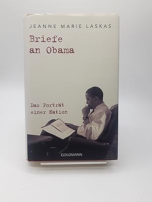 Briefe an Obama: Das Porträt einer Nation