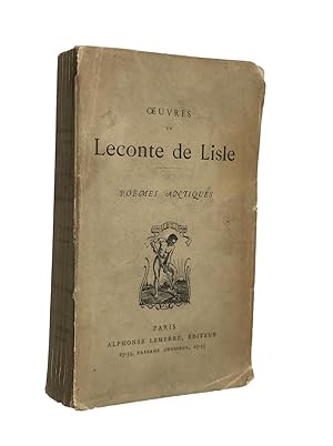 Seller image for Pomes antiques / oeuvres de Leconte de Lisle for sale by Librairie Douin