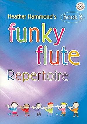 Bild des Verkufers fr Funky Flute Book 2 - Repertoire Pupil's Book : The Fun Course for Young Beginners zum Verkauf von AHA-BUCH GmbH