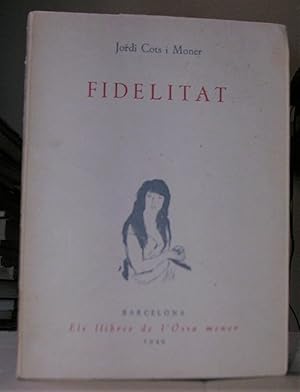 Imagen del vendedor de FIDELITAT a la venta por LLIBRES del SENDERI