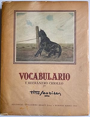 Bild des Verkufers fr Vocabulario y refranero criollo con textos y dibujos originales zum Verkauf von ShepherdsBook