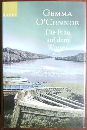 Die Frau auf dem Wasser : Roman. Aus dem Engl. von Inge Leipold